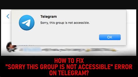 sorry this group is not accessible телеграм